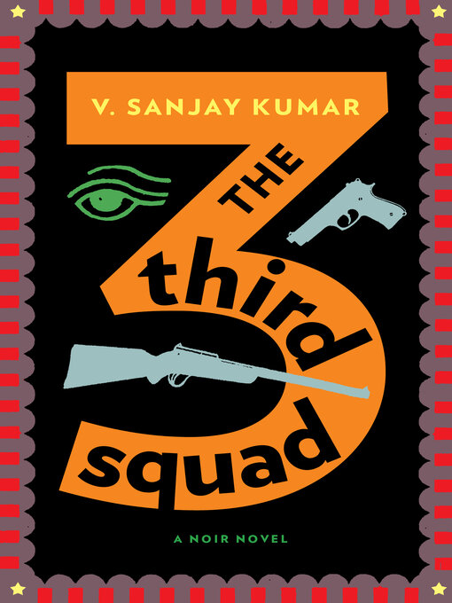 Title details for The Third Squad by V.  Sanjay Kumar - Available